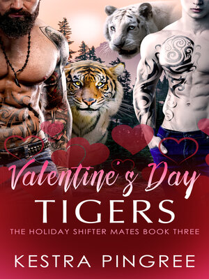 cover image of Valentine's Day Tigers
